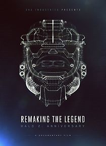 Watch Remaking the Legend: Halo 2 Anniversary