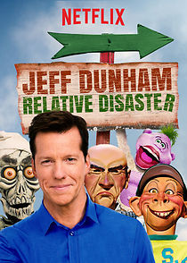 Watch Jeff Dunham: Relative Disaster