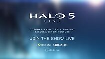 Watch Halo 5: Live