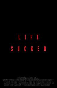 Watch Life Sucker