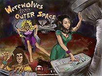 Watch Werewolves from Outer Space
