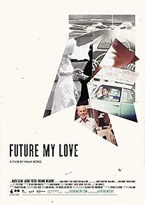 Watch Future My Love