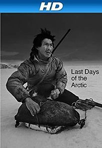 Watch Last Days of the Arctic