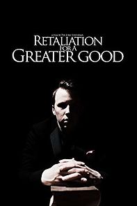 Watch Retaliation for a Greater Good