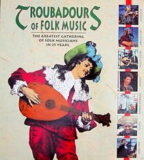 Watch Troubadours of Folk Music (TV Special 1996)
