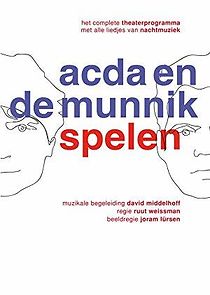 Watch Acda en de Munnik: Spelen