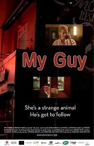 Watch My Guy (TV Short 2011)