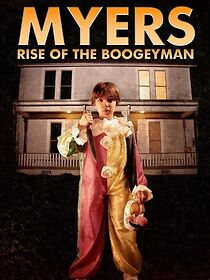 Watch Myers: Rise of the Boogeyman (Short 2011)