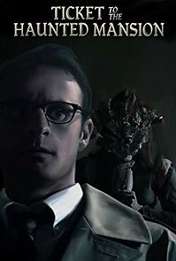 Watch Ticket to the Haunted Mansion