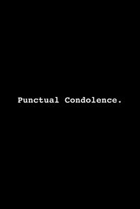 Watch Punctual Condolence (Short 2015)