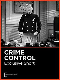 Watch Crime Control (Short 1941)