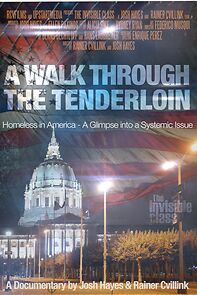 Watch A Walk Through the Tenderloin: The Invisible Class (Short 2015)