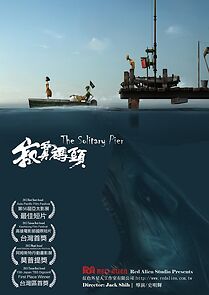 Watch The Solitary Pier (Short 2013)