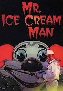 Watch Mr. Ice Cream Man