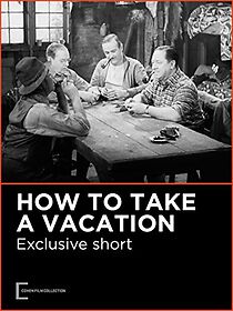 Watch How to Take a Vacation (Short 1941)