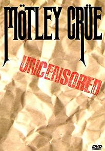 Watch Mötley Crüe: Uncensored