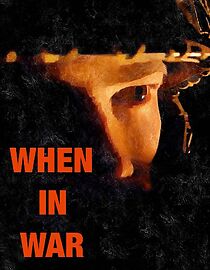 Watch When in War (Short 2014)