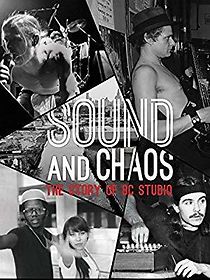 Watch Sound and Chaos: The Story of BC Studio