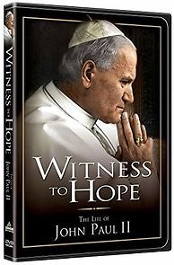 Watch Witness to Hope: The Life of Karol Wojtyla, Pope John Paul II