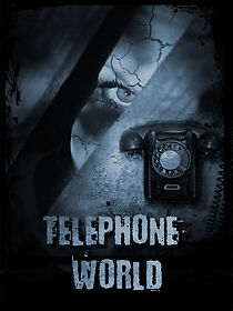 Watch Telephone World