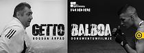 Watch Gettó Balboa