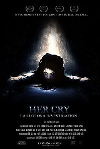 Watch Her Cry: La Llorona Investigation