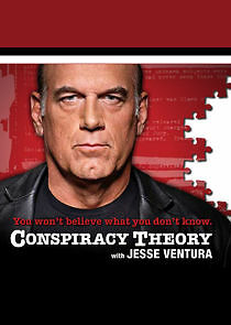 Watch Conspiracy Theory with Jesse Ventura