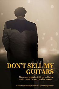 Watch Don't Sell My Guitars