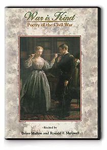 Watch War is Kind: Poetry of the Civil War