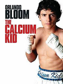 Watch The Calcium Kid