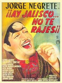Watch ¡Ay Jalisco... no te rajes!