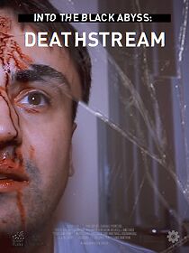 Watch Into the Black Abyss: Deathstream