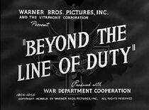 Watch Beyond the Line of Duty (Short 1942)