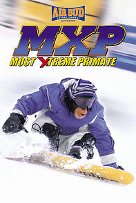 Watch MXP: Most Xtreme Primate