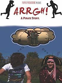 Watch Arrgh! A Pirate Story