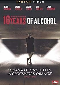 Watch 16 Years of Alcohol