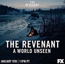 Watch A World Unseen: The Revenant