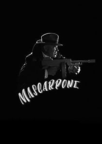 Watch Mascarpone