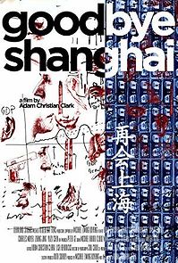 Watch Goodbye Shanghai