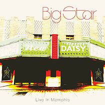 Watch Big Star: Live in Memphis