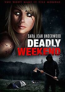 Watch Deadly Weekend