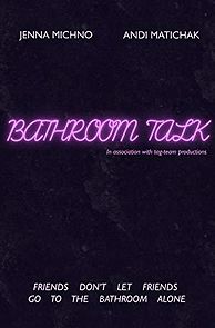 Watch Bathroom Talk