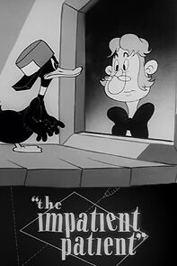 Watch The Impatient Patient (Short 1942)