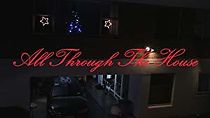 Watch All Through the House