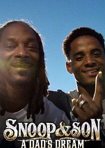 Watch Snoop & Son: A Dad's Dream