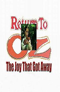 Watch Return to Oz: The Joy That Got Away