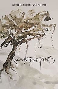 Watch Poison Tree Blues