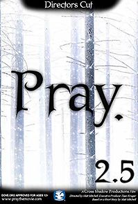Watch Pray 2.5