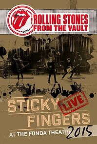Watch The Rolling Stones: From the Vault - Sticky Fingers Live at the Fonda Theatre 2015