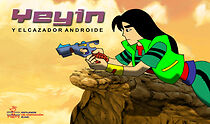 Watch Yeyín y el cazador androide (Short 2005)